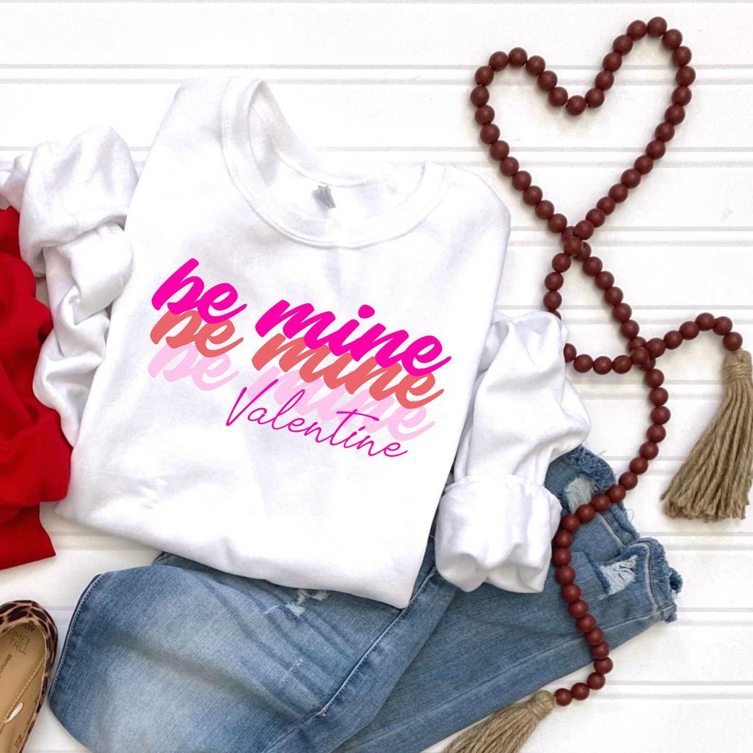 Be Mine Valentine DTF Print