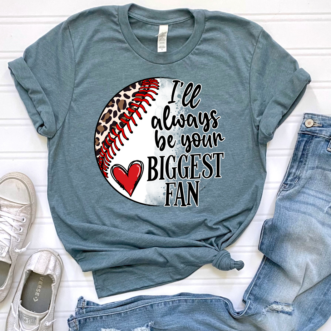 Your Biggest Fan DTF Print