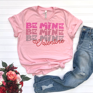 Be Mine Valentine DTF Print