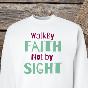 Walk by Faith DTF Print